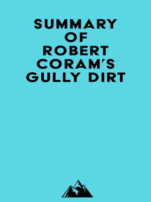 cover image of Summary of Robert Coram's Gully Dirt